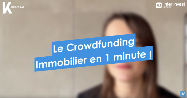 Vidéo pour comprendre le crowdfunding immobilier